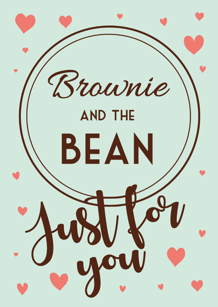 Pink hearts of different sizes on a pale mint green background with a large Brownie and the Bean logo and Just for You written in italic style writing.